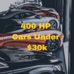 400 hp cars under 30k